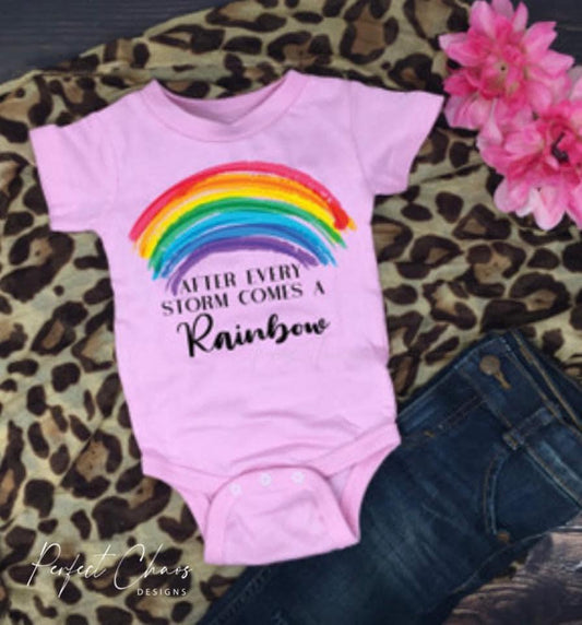 After Every Storm comes a Rainbow