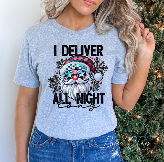 I deliver all night