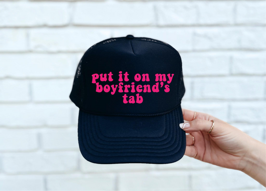 Put it on my boyfriends Tab Hat