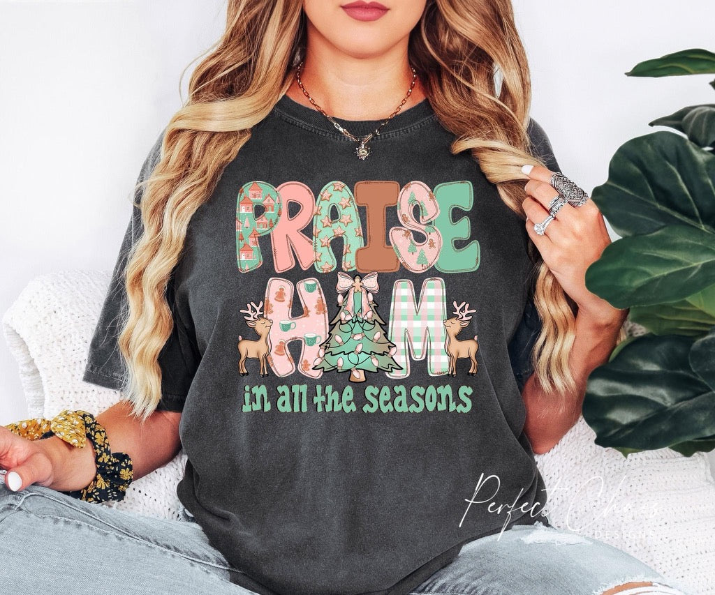 Praise him