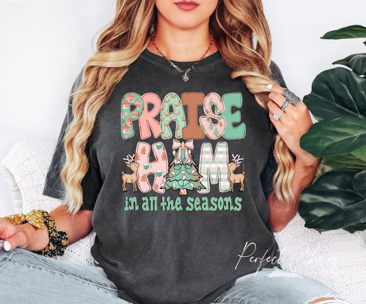 Praise him