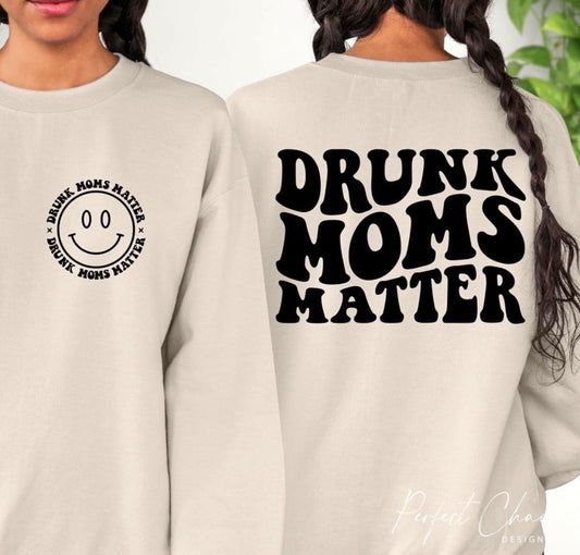 Drunk Moms Matter
