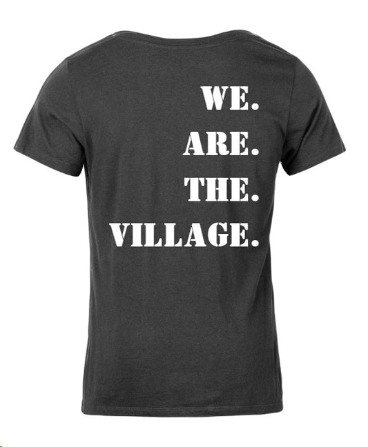 We. Are. The. Village.