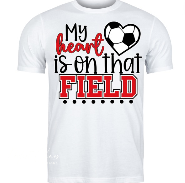 My Heart is on that field - Soccer