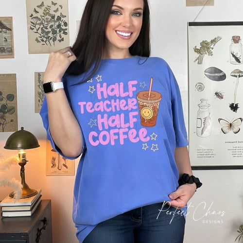 Half teacher half coffee