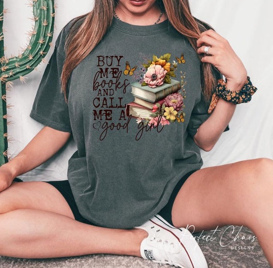 Buy me books and tell me I’m a good girl
