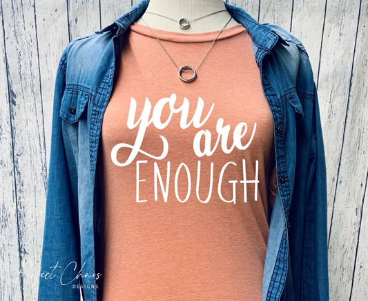 You are Enough