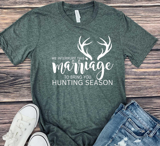 We interrupt this marriage for hunting season