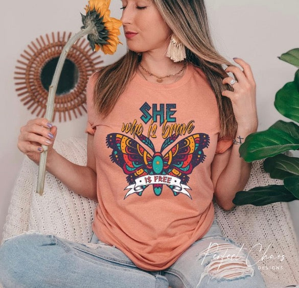 She who is brave is free