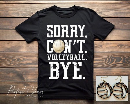 Sorry Can’t Volleyball Bye