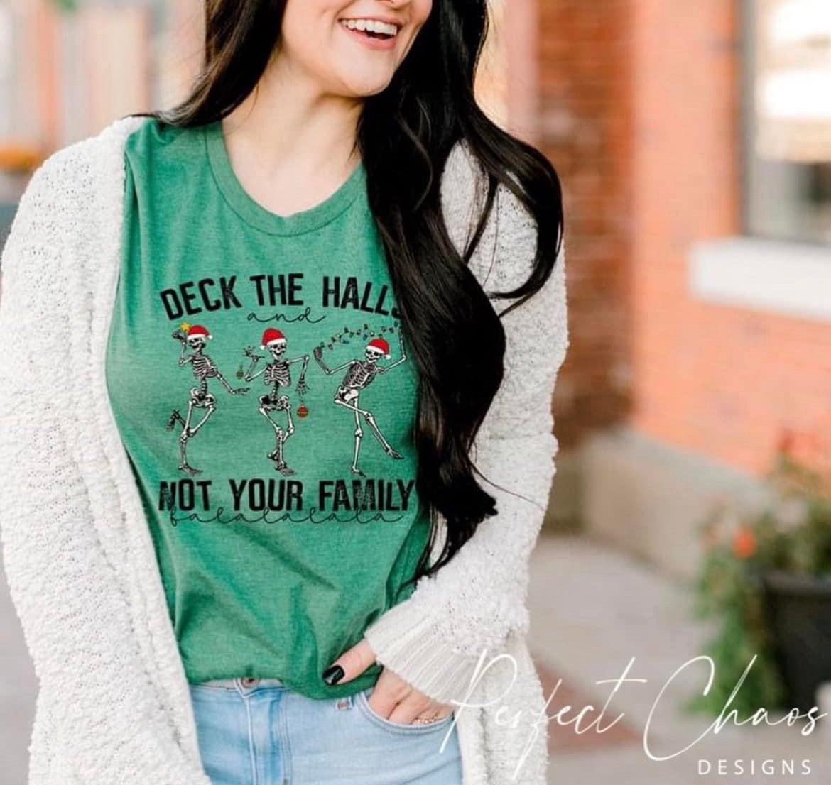 Deck the Hall and Not Your Family
