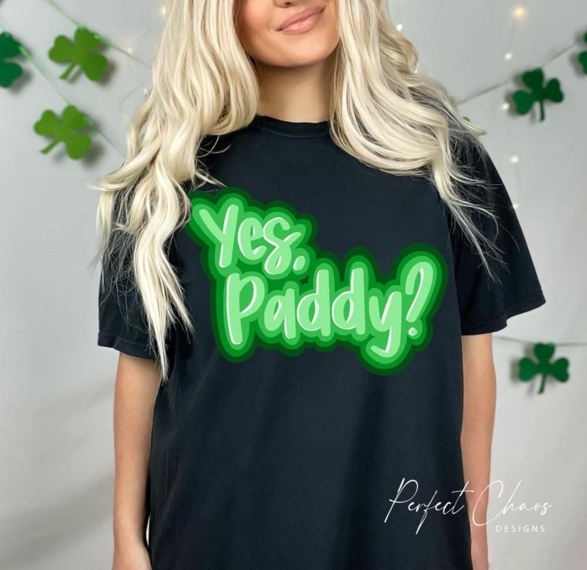 Yes, Paddy?