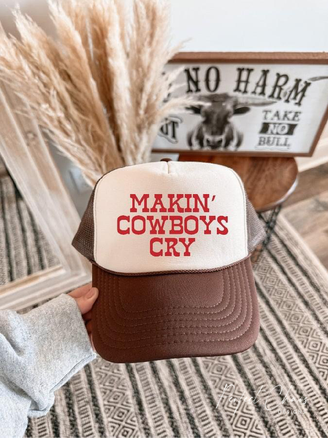 Makin Cowboys Cry Hat