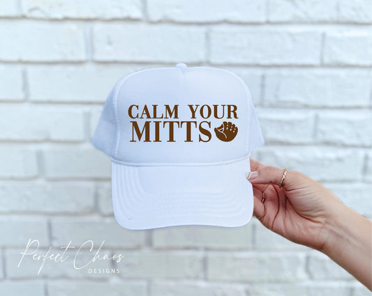 Calm your mitts Hat