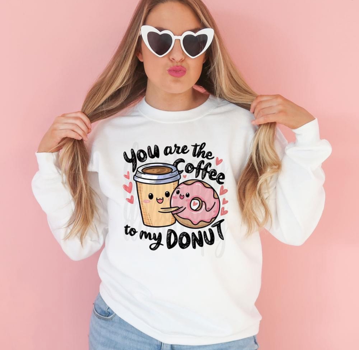 You are the coffee to my doughnut