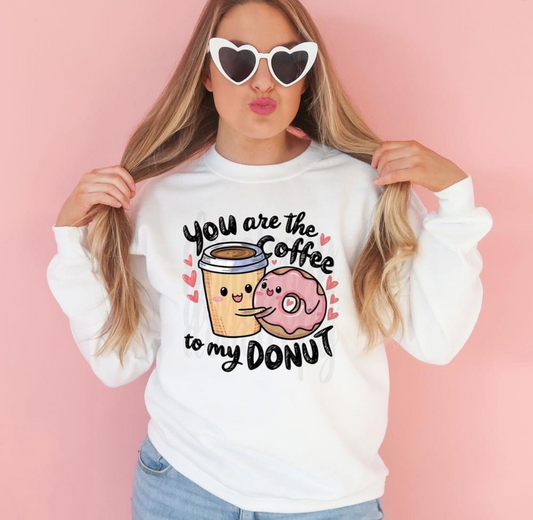 You are the coffee to my doughnut