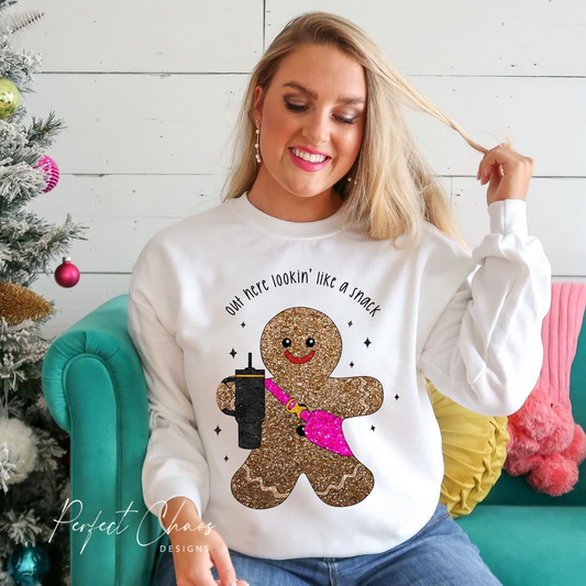 Out here lookin like a snack - Gingerbread man - Glitter Like
