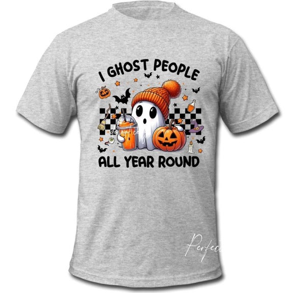 I ghost people all year round