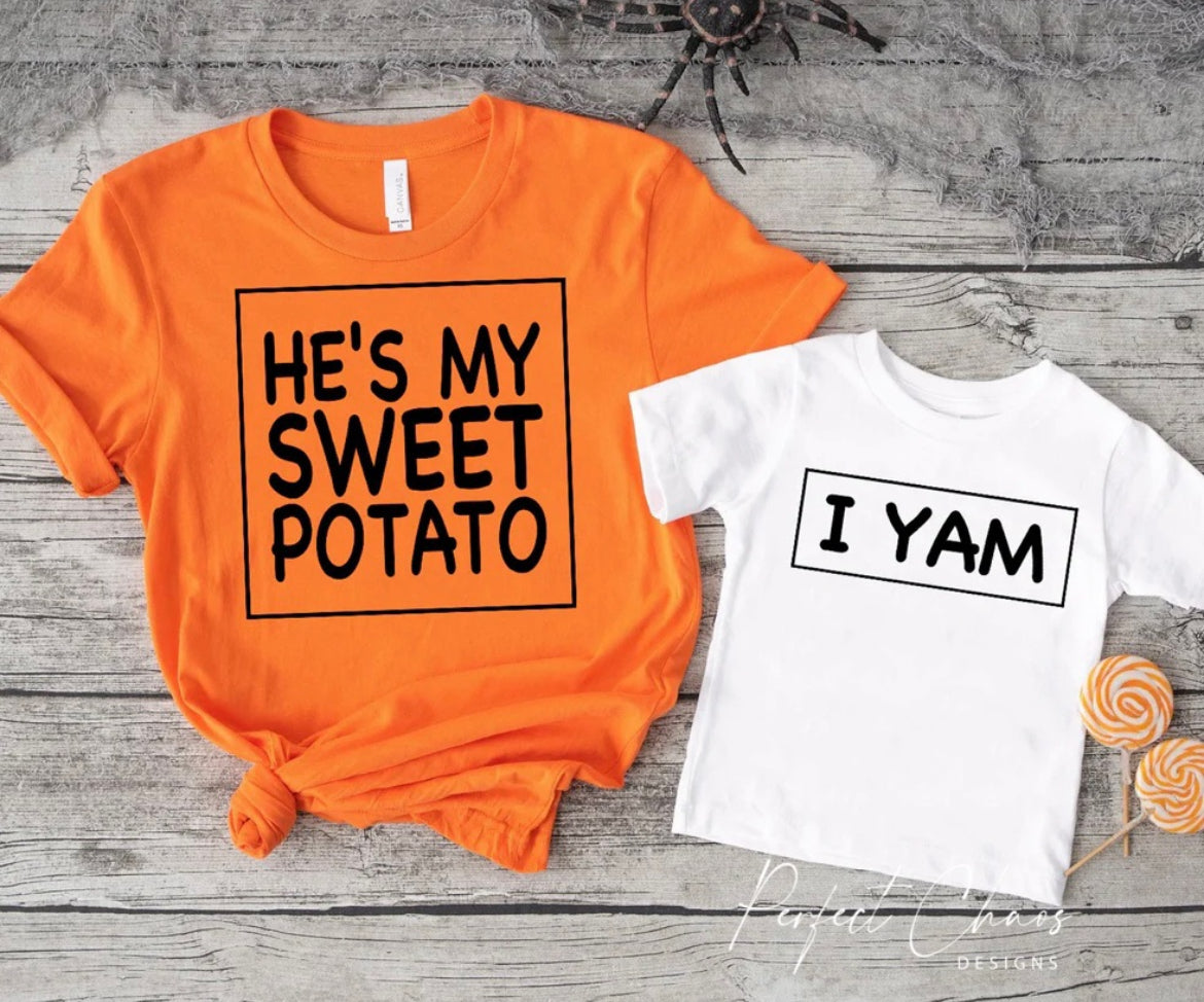 She's + He's my Sweet Potato + I Yam