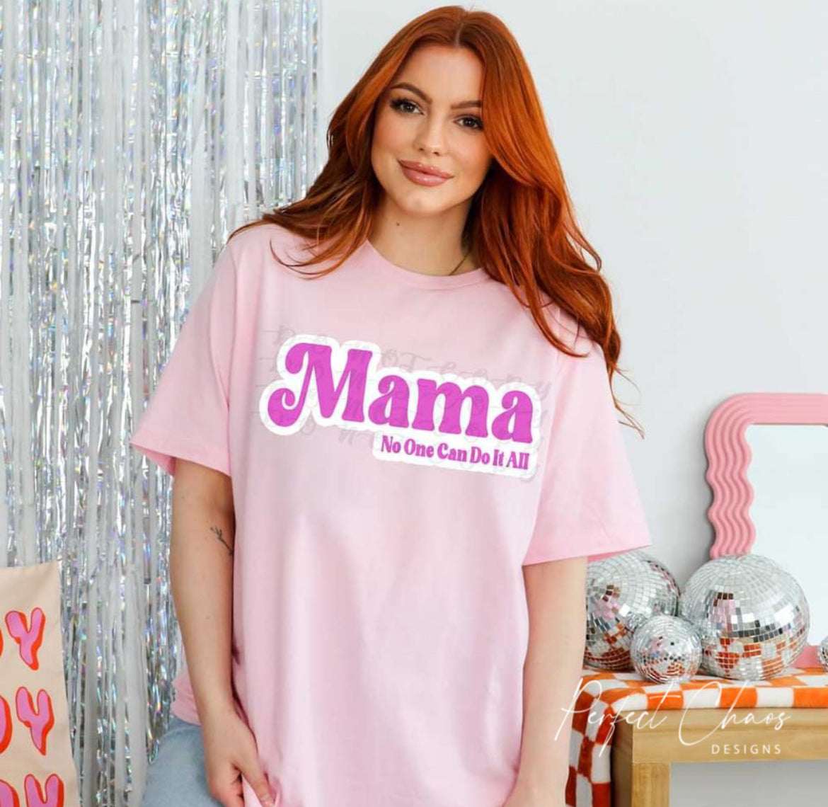 Mama No One Can Do It All