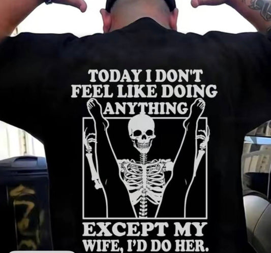 Today I don't feel like doing anything