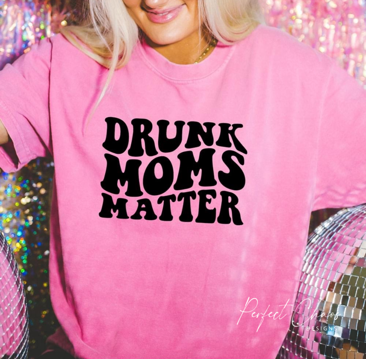 Drunk Moms Matter