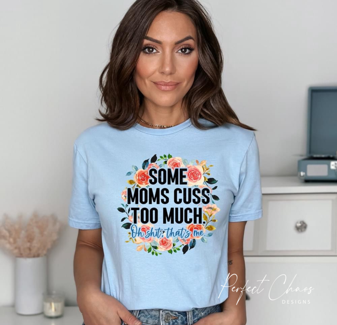 Some moms cuss too much