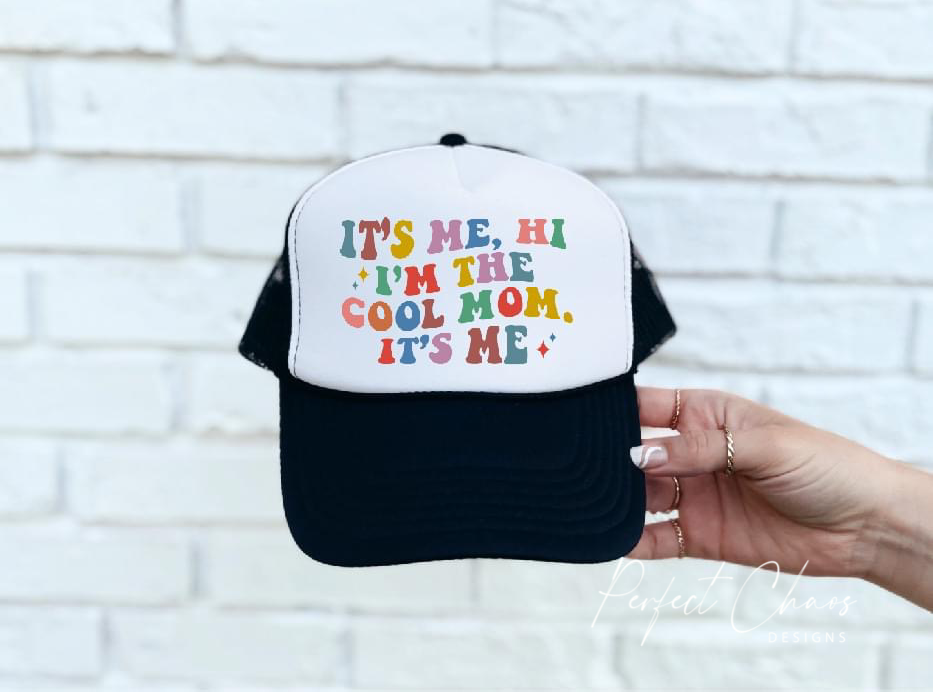 I'm the Cool Mom Hat