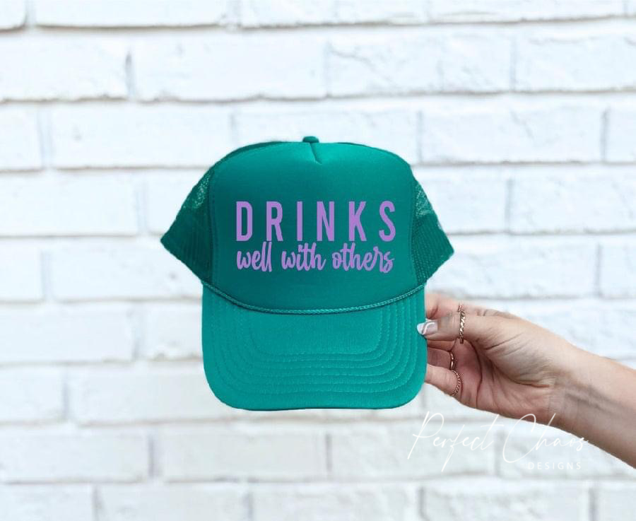 Drinks well with others Hat