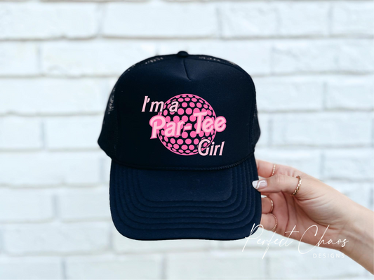 I'm a Par-Tee Girl