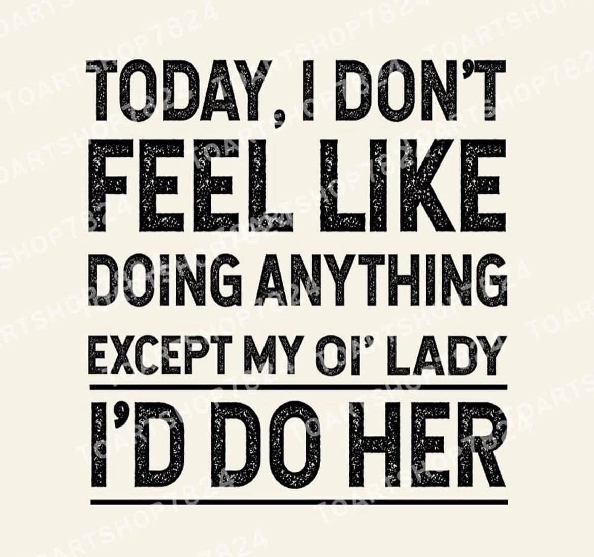Today, i don't feel like doing anything
