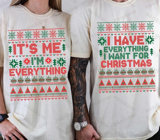 I have Everything + It's Me