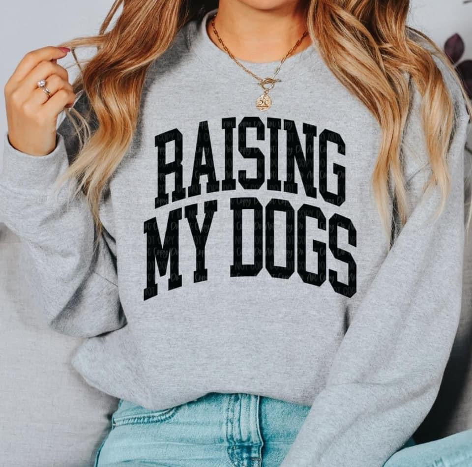 Raising my dogs