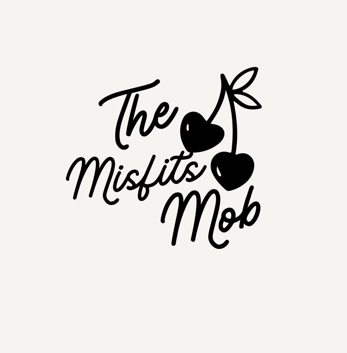 The Misfits Mob - Cherries