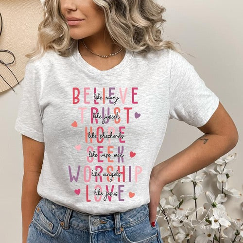 Believe trust hope seek worship love