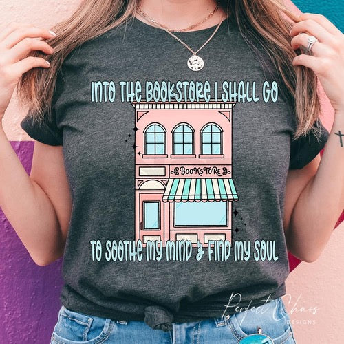 Into the bookstore i shall go to soothe my mind and find my soul