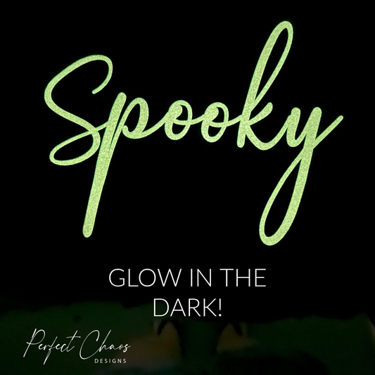 Spooky - Glow in the Dark