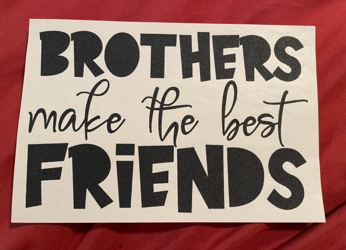 Brothers make the best friends