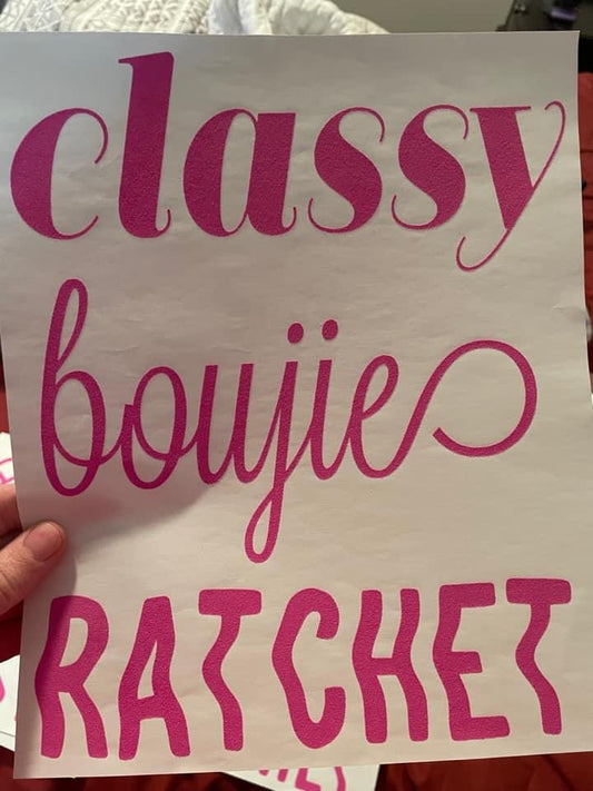 Classy Boujie Ratchet - Youth