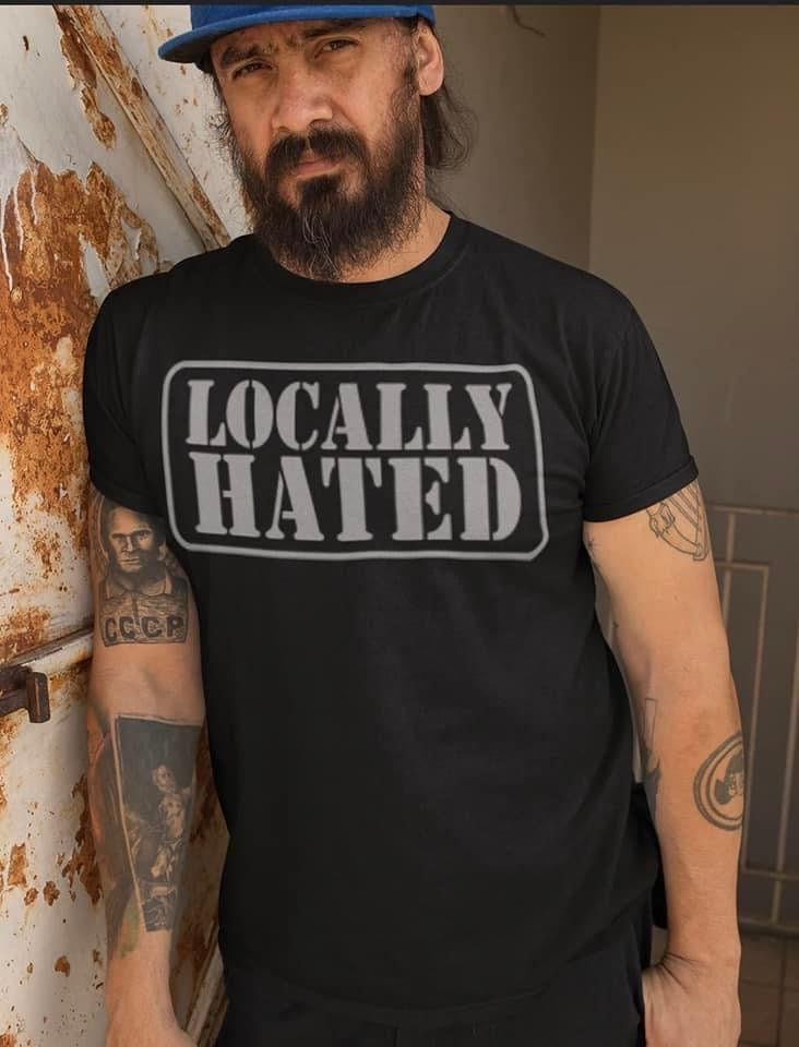 Locally Hated