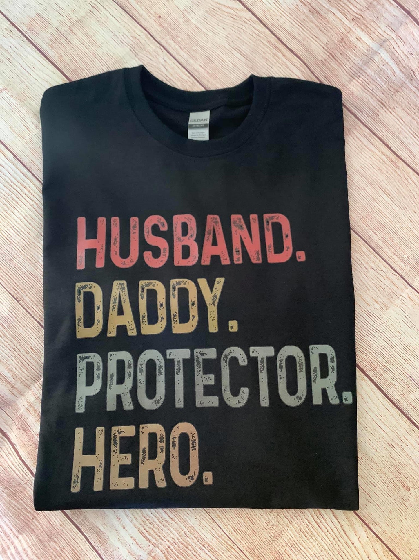 Husband. Daddy. Protector. Hero