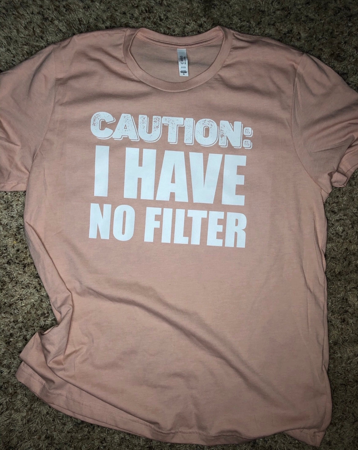 Caution: I have No Filter
